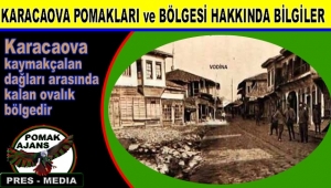 KARACAOVA POMAKLARI ve BÖLGESİ HAKKINDA BİLGİLER