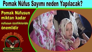 Pomak Nüfus Sayımı neden Yapılacak?