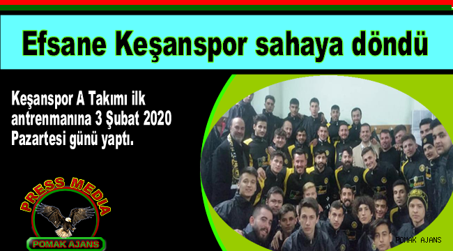Efsane Keşanspor sahaya döndü