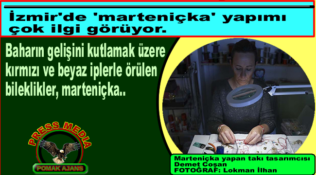 İzmir'de 'marteniçka' yapımı çok ilgi görüyor.