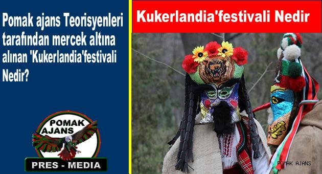 Pomak ajans Teorisyenleri tarafından mercek altına alınan 'Kukerlandia' festivali