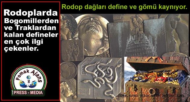 Rodop dağları define ve gömü kaynıyor.