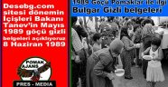 1989 Göçü Pomaklar ile ilgi Bulgar Gizli belgeleri