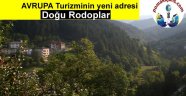 AVRUPA Turizminin yeni adresi , Doğu Rodoplar