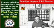 Pomak belediye başkanlarının örnek alması gereken bir Belediye başkanı Fikri Sönmez