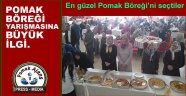 POMAK BÖREĞİ YARIŞMASINA BÜYÜK İLGİ.