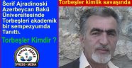 Torbeşler kimlik savaşında