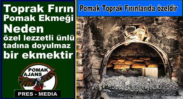 Toprak Fırın Pomak Ekmeği neden özeldir