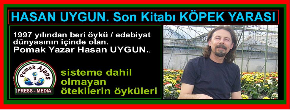 Delilik ile naiflik arasında yaşayan, bilinçli olarak sisteme dahil olmayan ötekilerin öykülerin YAZARI .. Hasan UYGUN