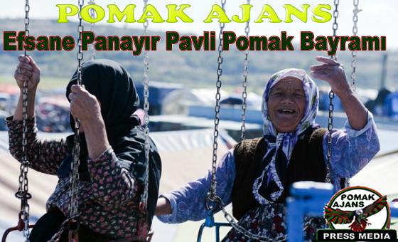 Efsane Panayır Pavli Pomak Bayramı 